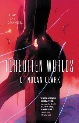 Forgotten Worlds by D. Nolan Clark