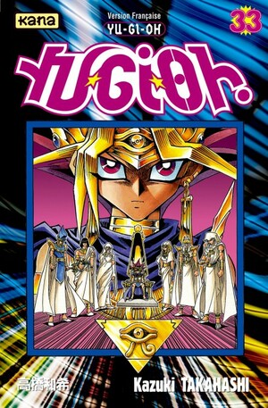 Yu-Gi-Oh ! Tome 33 by Kazuki Takahashi