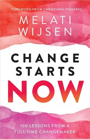 Change Starts Now by Melati Wijsen