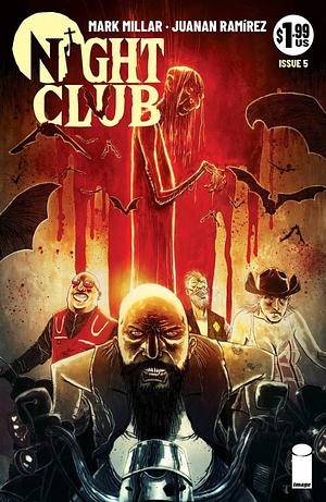 Night Club #5 by Mark Millar, Juanan Ramírez