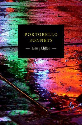 Portobello Sonnets by Harry Clifton