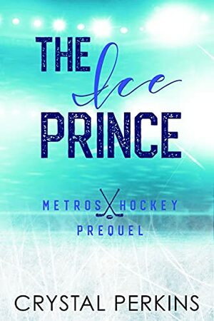 The Ice Prince by Crystal Perkins
