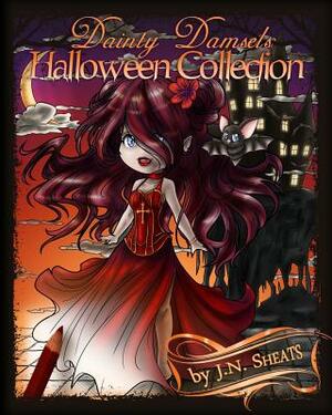 Dainty Damsels: Halloween Collection by J. N. Sheats