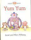 Yum Yum (A Slot book) by Allan Ahlberg, Janet Ahlberg