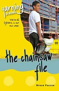 The Chainsaw File by Bruce Pascoe