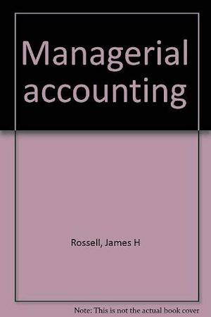 Managerial Accounting by Wayne J. Morse, Al L. Hartgraves