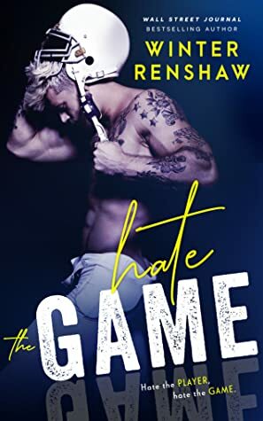 Hate the Game by Winter Renshaw