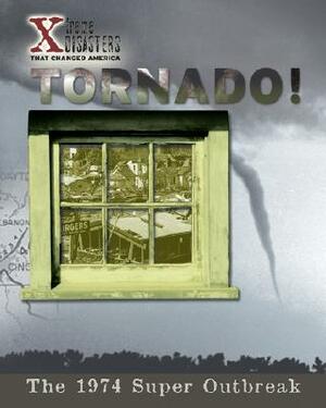 Tornado! by Jacqueline A. Ball