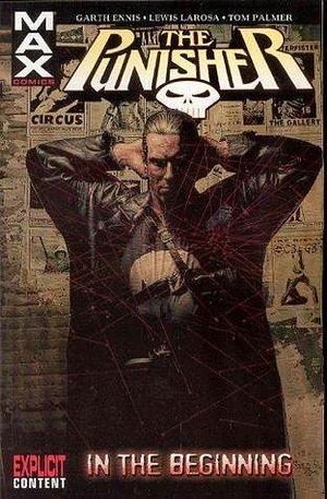 The Punisher, Vol. 1: In the Beginning by Lewis LaRosa, Garth Ennis, Garth Ennis