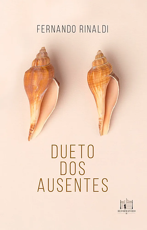 Dueto dos ausentes by Fernando Rinaldi