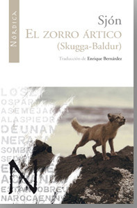 El zorro ártico by Sjón, Enrique Bernárdez