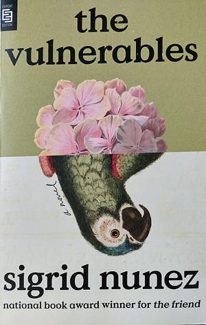 The Vulnerables: A Novel by Sigrid Nunez