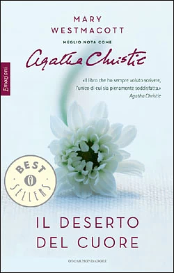 Il deserto del cuore by Agatha Christie, Mary Westmacott