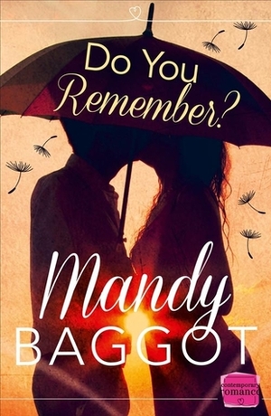 Do You Remember? by Mandy Baggot