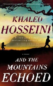 And the Mountains Echoed by Khaled Hosseini