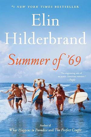 Summer of '69 by Elin Hilderbrand