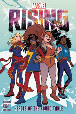 Marvel Rising: Heroes of the Round by Roberto Di Salvo, Nilah Magruder