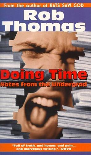 Doing Time by Rob Thomas, Rob Thomas
