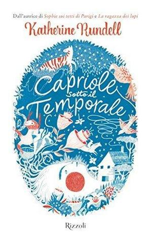 Capriole sotto il temporale by Mara Pace, Katherine Rundell