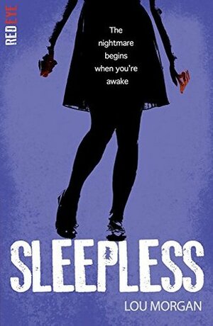 Sleepless (Red Eye) by Lou Morgan