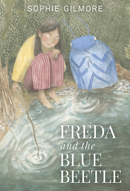 Freda and the Blue Beetle by Sophie Gilmore