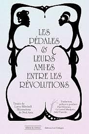 Les pédales et leurs ami·es entre les révolutions by Larry Mitchell, Larry Mitchell, Paul Chenuet