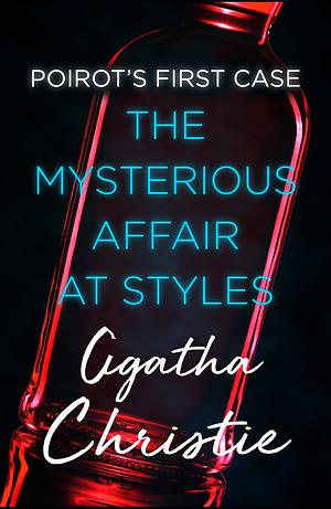 The Mysterious Affair at Styles by Agatha Christie