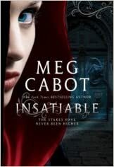 INSATIABLE by Meg Cabot