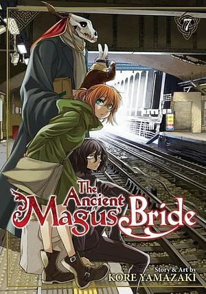 The Ancient Magus' Bride Vol. 7 by Kore Yamazaki, Kore Yamazaki