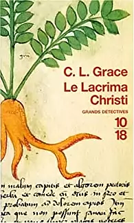 Le Lacrima Christi by Paul Doherty, Celia L. Grace