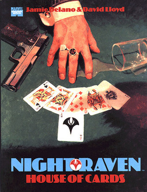 Night Raven: House of Cards by David Lloyd, Jamie Delano