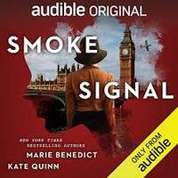Smoke Signal by Marie Benedict, Kate Quinn