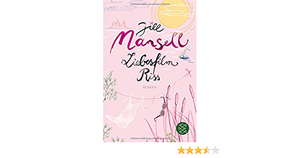 Liebesfilmriss by Jill Mansell, Tatjana Kruse
