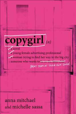 Copygirl by Michelle Sassa, Anna Mitchael