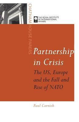Partnership in Crisis by Paul Cornish