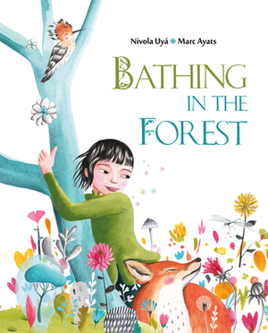 Bathing in the Forest by Marc Ayats