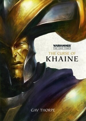 The Curse of Khaine by Gav Thorpe