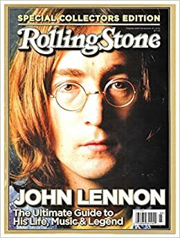 John Lennon: The Ultimate Guide to His Life, Music & Legend\u200f by Jann S. Wenner, Rolling Stone Magazine