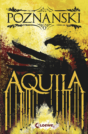Aquila by Ursula Poznanski