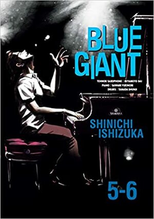 Blue Giant Omnibus Vols. 5-6 by Shinichi Ishizuka