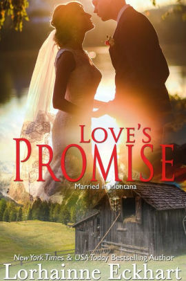 Love's Promise by Lorhainne Eckhart