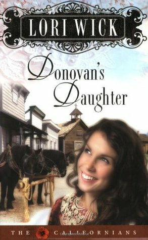 Donovan's Daughter by Lori Wick