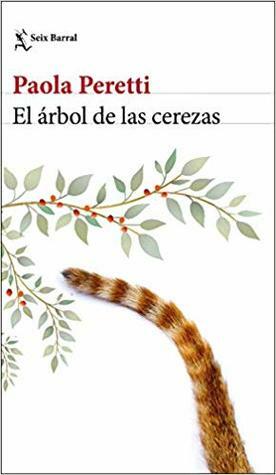 El árbol de las cerezas by Paola Peretti