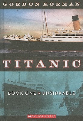 Unsinkable by Gordon Korman