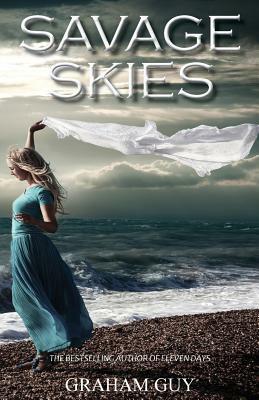 Savage Skies by Guy Graham, Graham Guy