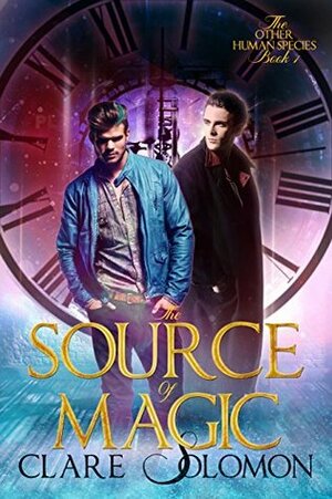 The Source of Magic by Clare Solomon