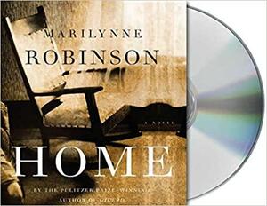 Home by Marilynne Robinson