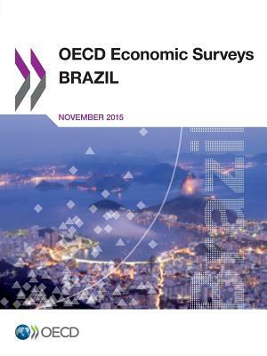 OECD Economic Surveys: Brazil 2015 by OECD