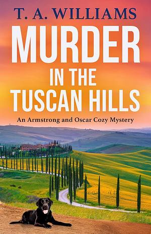 Murder in the Tuscan Hills by 