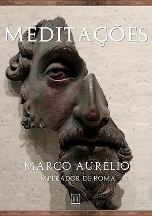 Meditações de Marco Aurélio by Marcus Aurelius